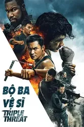 Bộ Ba Vệ Sĩ - Bộ Ba Vệ Sĩ (2019)