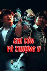 Chí Tôn Vô Thượng II - Chí Tôn Vô Thượng II (1991)