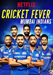 Cơn sốt cricket: Mumbai Indians - Cơn sốt cricket: Mumbai Indians (2019)