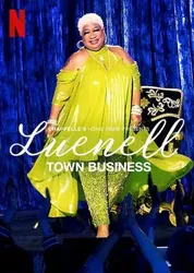 Đội nhà của Chappelle – Luenell: Thị trấn chúng tôi - Đội nhà của Chappelle – Luenell: Thị trấn chúng tôi (2023)