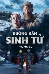 Đường Hầm Sinh Tử - Đường Hầm Sinh Tử (2019)