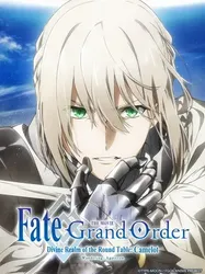 Fate/Grand Order: Thánh địa bàn tròn Camelot: Tiền truyện: Wandering; Agateram - Fate/Grand Order: Thánh địa bàn tròn Camelot: Tiền truyện: Wandering; Agateram (2020)