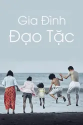 Gia Đình Đạo Tặc - Gia Đình Đạo Tặc (2018)