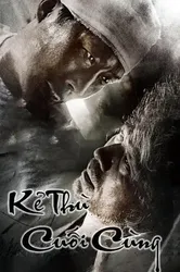 Kẻ Thù Cuối Cùng - Kẻ Thù Cuối Cùng (2010)