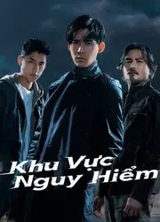 Khu Vực Nguy Hiểm - Khu Vực Nguy Hiểm (2021)