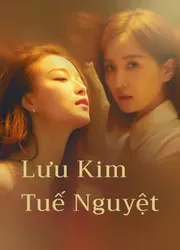 Lưu Kim Tuế Nguyệt - Lưu Kim Tuế Nguyệt (2020)