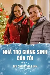 Nhà Trọ Giáng Sinh Của Tôi - Nhà Trọ Giáng Sinh Của Tôi (2018)