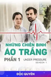 Những Chiến Binh Áo Trắng (Phần 1) - Những Chiến Binh Áo Trắng (Phần 1) (2017)