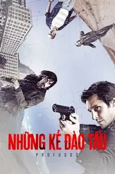 Những Kẻ Đào Tẩu (Phần 1) - Những Kẻ Đào Tẩu (Phần 1) (2013)