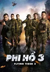 Phi Hổ 3 - Phi Hổ 3 (2022)