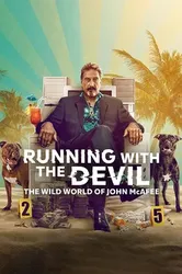 Running with the Devil: The Wild World of John McAfee - Running with the Devil: The Wild World of John McAfee (2022)