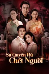 Sự Quyến Rũ Chết Người - Sự Quyến Rũ Chết Người (2018)