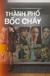 Thành Phố Bốc Cháy - Thành Phố Bốc Cháy (2023)