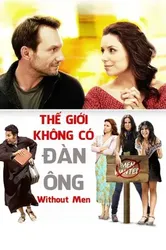 Thế Giới Không Có Đàn Ông - Thế Giới Không Có Đàn Ông (2011)