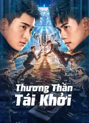 Thương Thần Tái Khởi - Thương Thần Tái Khởi (2023)