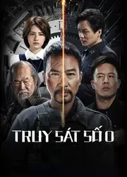 Truy Sát Số 0 - Truy Sát Số 0 (2023)