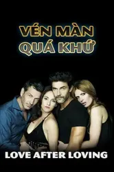 Vén Màn Quá Khứ - Vén Màn Quá Khứ (2017)